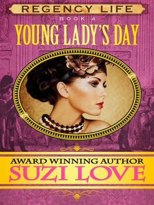 cover image of Young Lady's Day (Book 4 Regency Life Series)